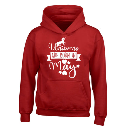 Unicorns are born in May children's red hoodie 12-13 Years