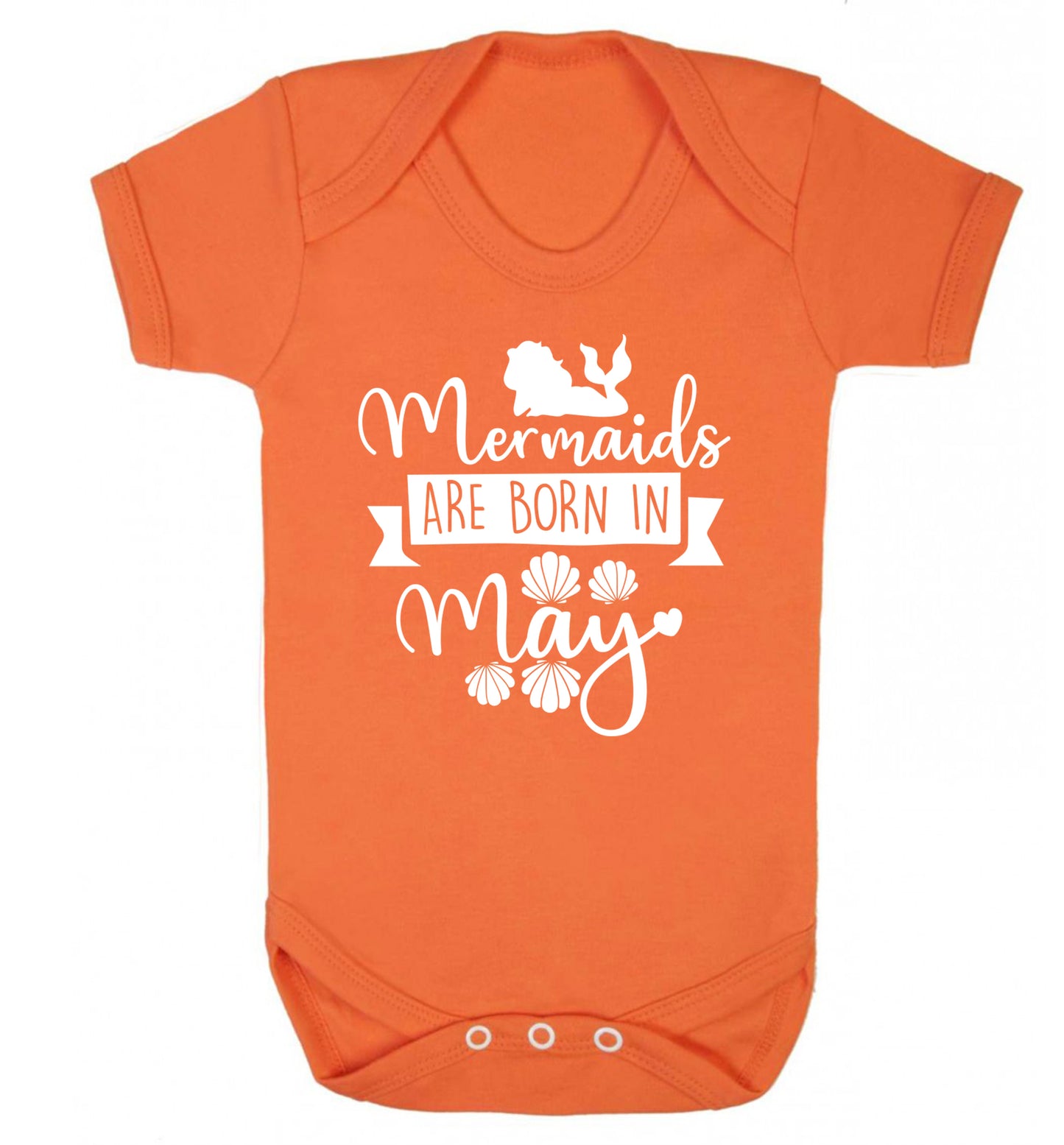 Mermaids are born in May Baby Vest orange 18-24 months