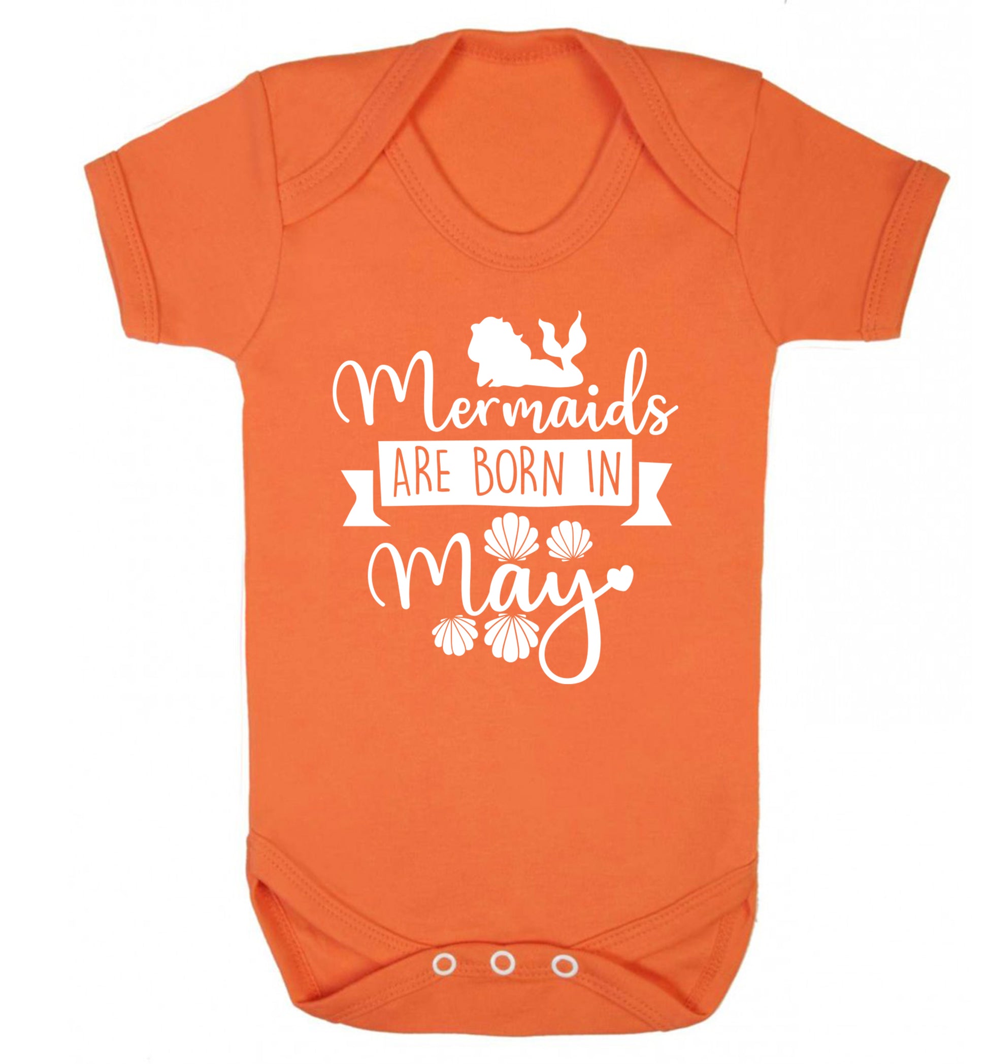 Mermaids are born in May Baby Vest orange 18-24 months