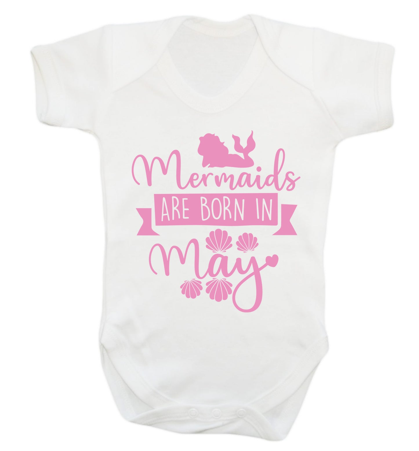 Mermaids are born in May Baby Vest white 18-24 months