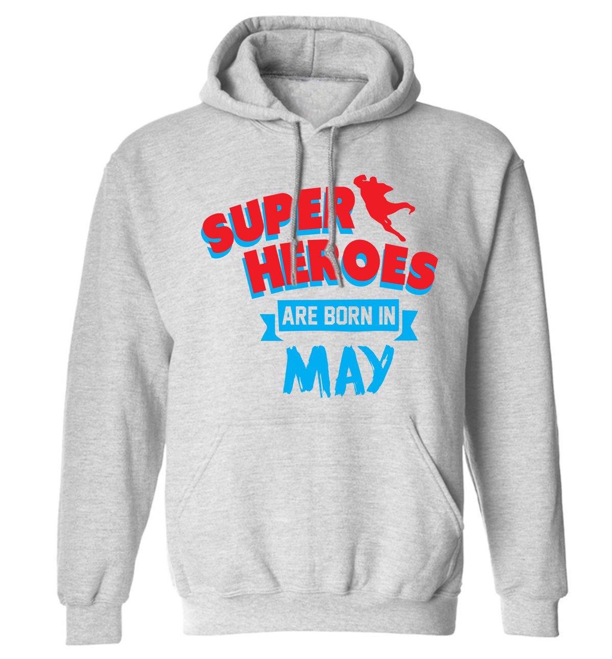 Superheros are born in May adults unisex grey hoodie 2XL