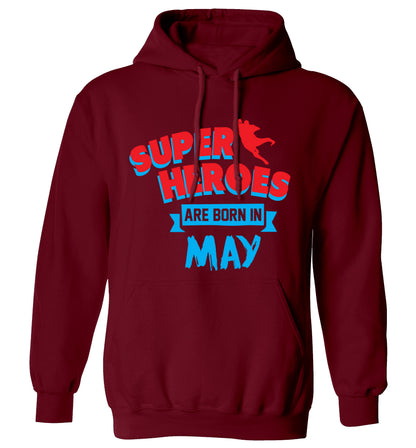 Superheros are born in May adults unisex maroon hoodie 2XL