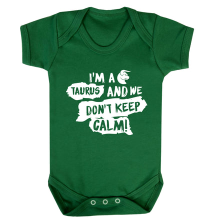 I'm a taurus and we don't keep calm Baby Vest green 18-24 months