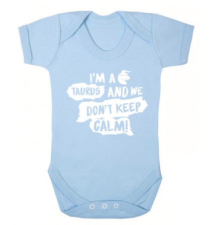 I'm a taurus and we don't keep calm Baby Vest pale blue 18-24 months