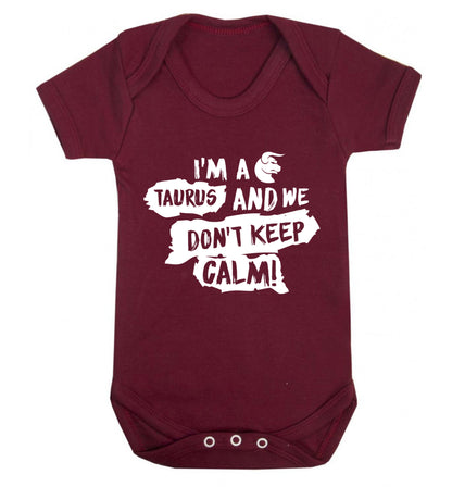 I'm a taurus and we don't keep calm Baby Vest maroon 18-24 months