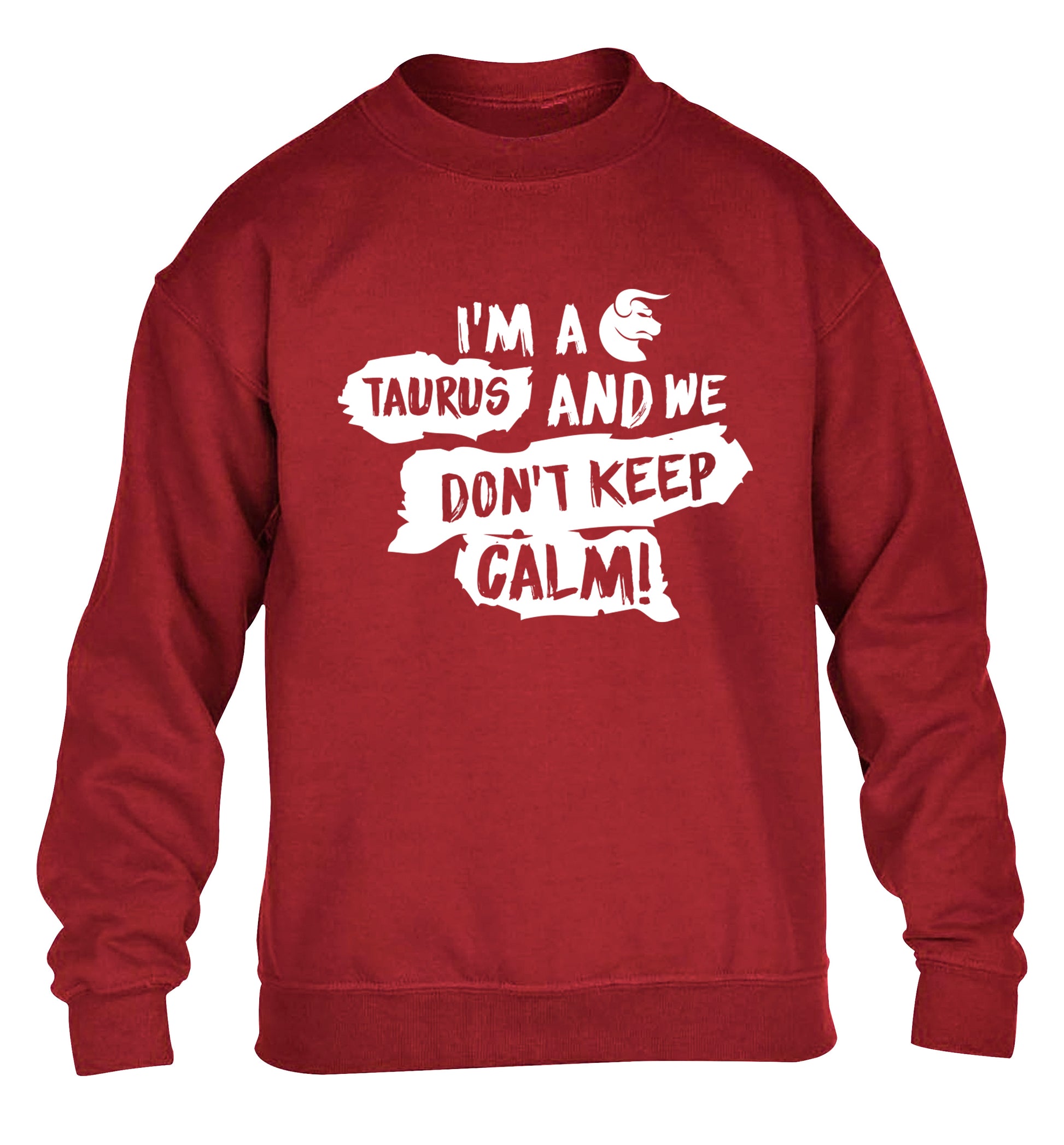 I'm a taurus and we don't keep calm children's grey sweater 12-13 Years