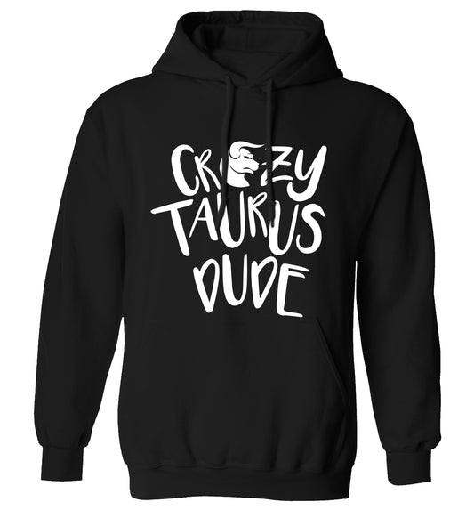 Crazy taurus lady adults unisex black hoodie 2XL