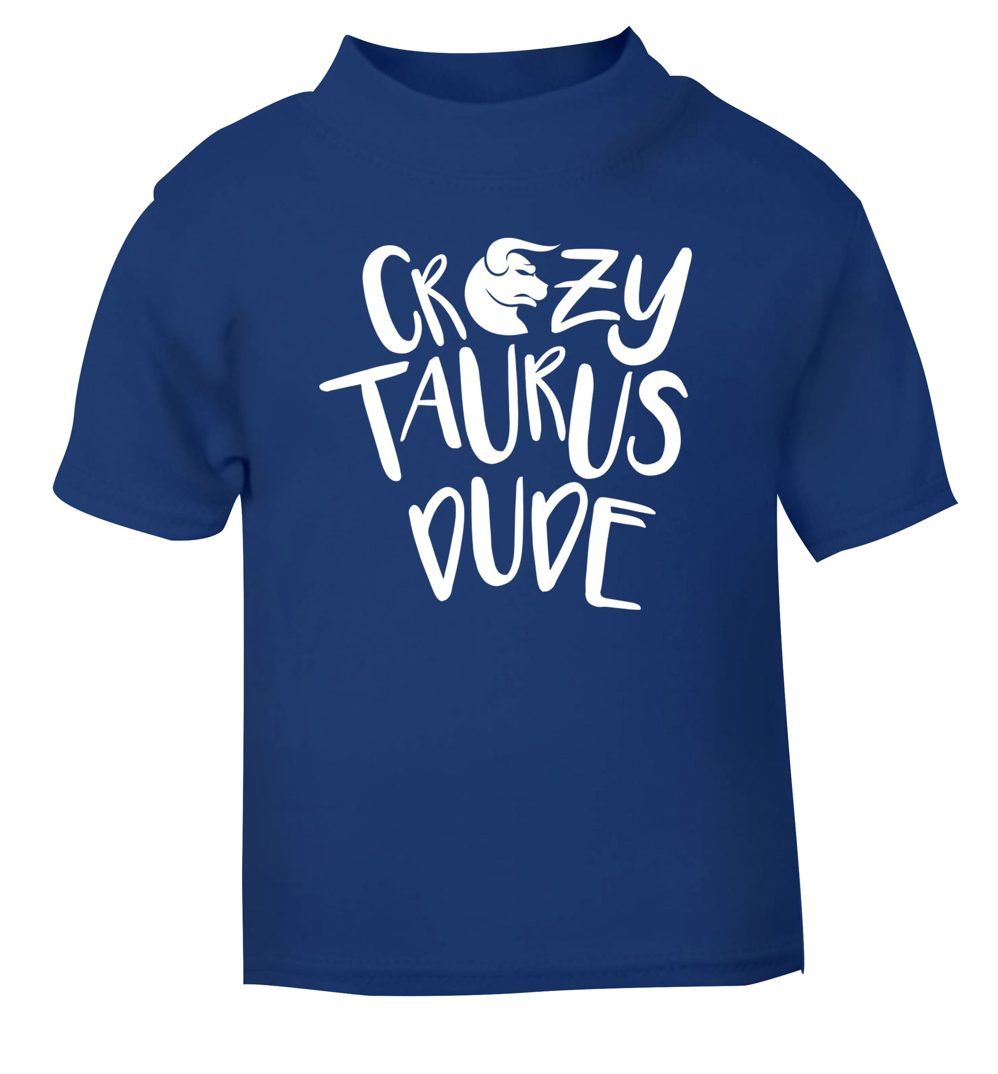 Crazy taurus lady blue Baby Toddler Tshirt 2 Years