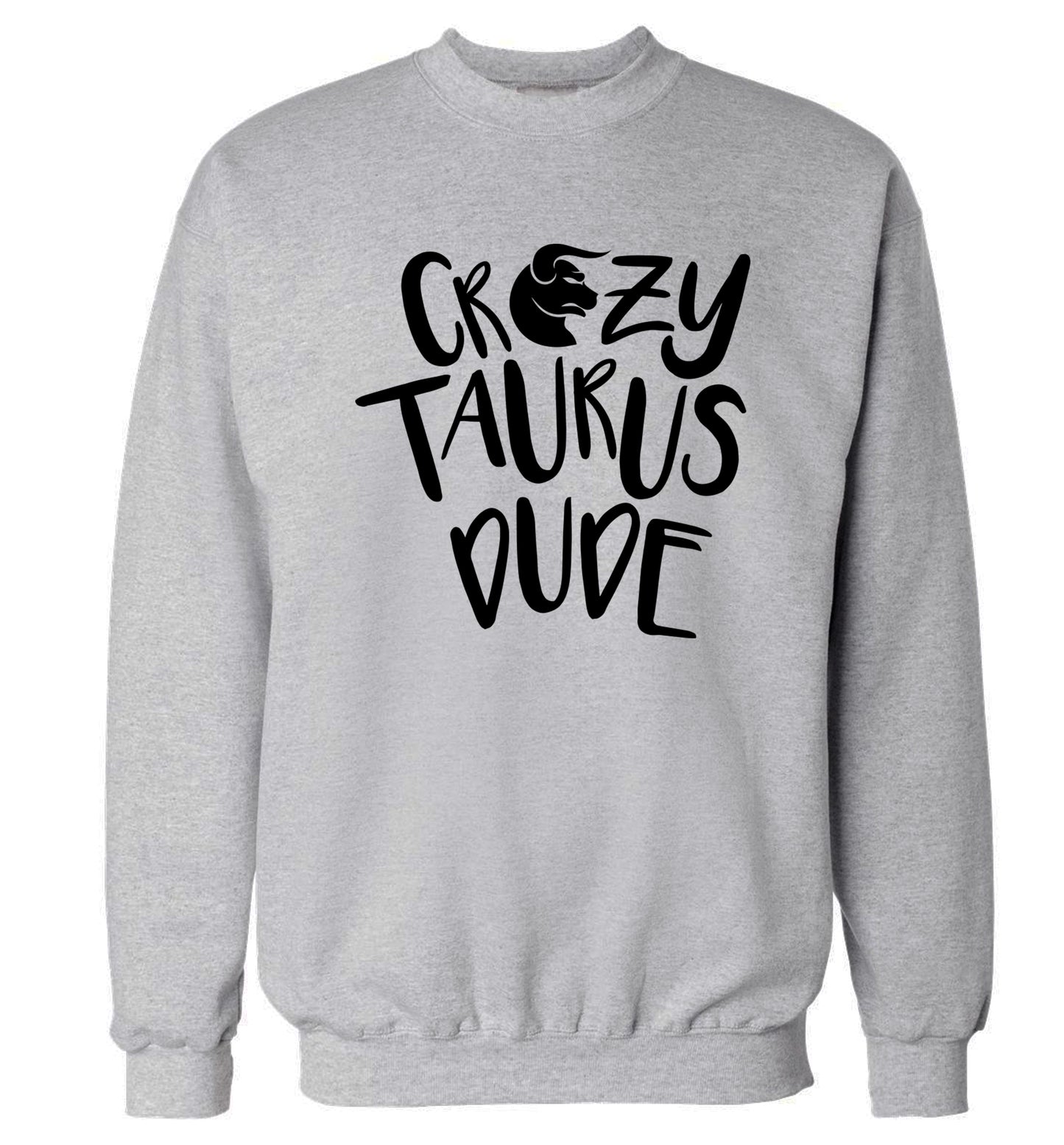 Crazy taurus lady Adult's unisex grey Sweater 2XL