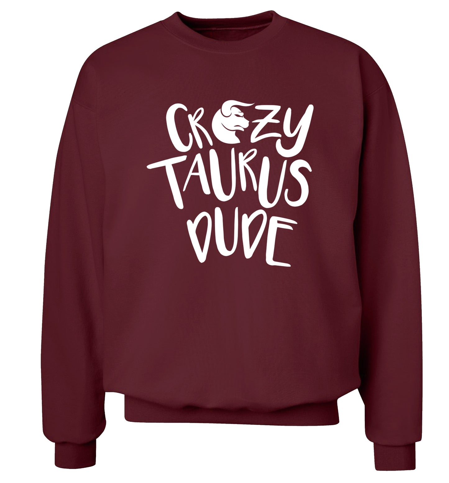 Crazy taurus lady Adult's unisex maroon Sweater 2XL