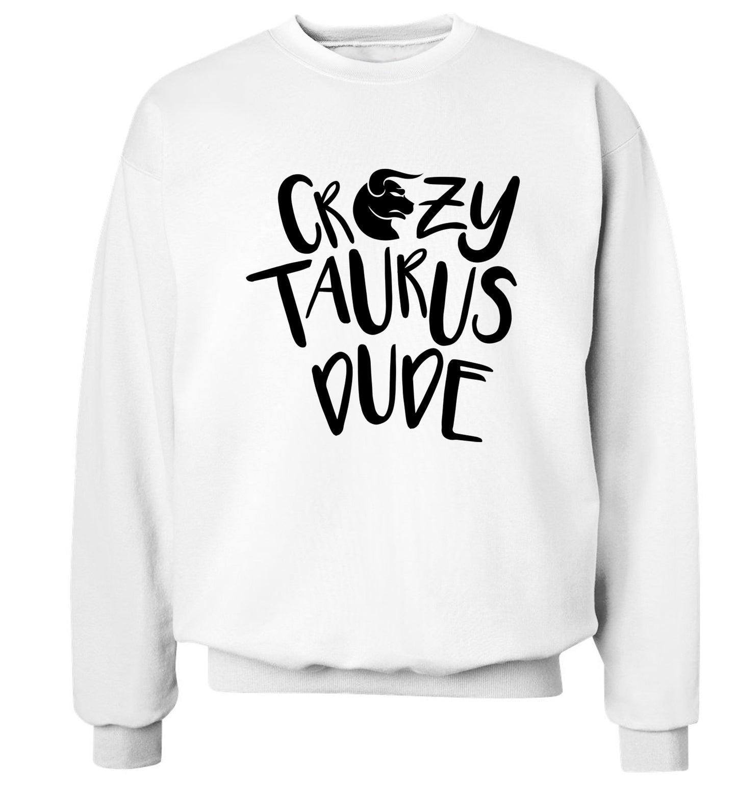 Crazy taurus lady Adult's unisex white Sweater 2XL