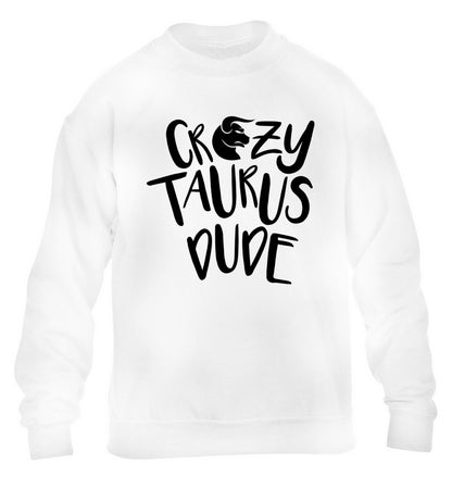 Crazy taurus lady children's white sweater 12-13 Years