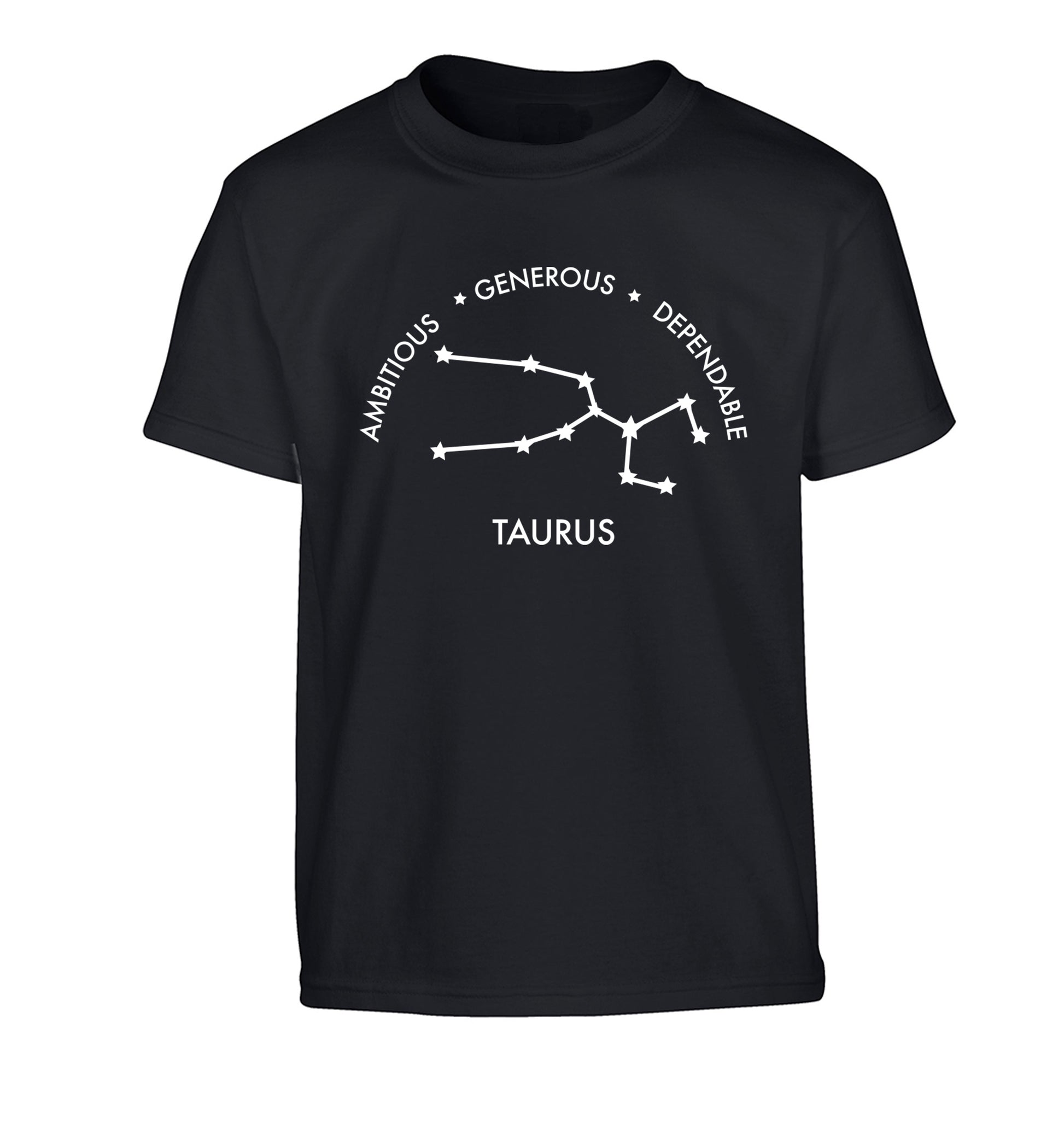 Taurus Ambitious Generous Dependable Children's black Tshirt 12-13 Years