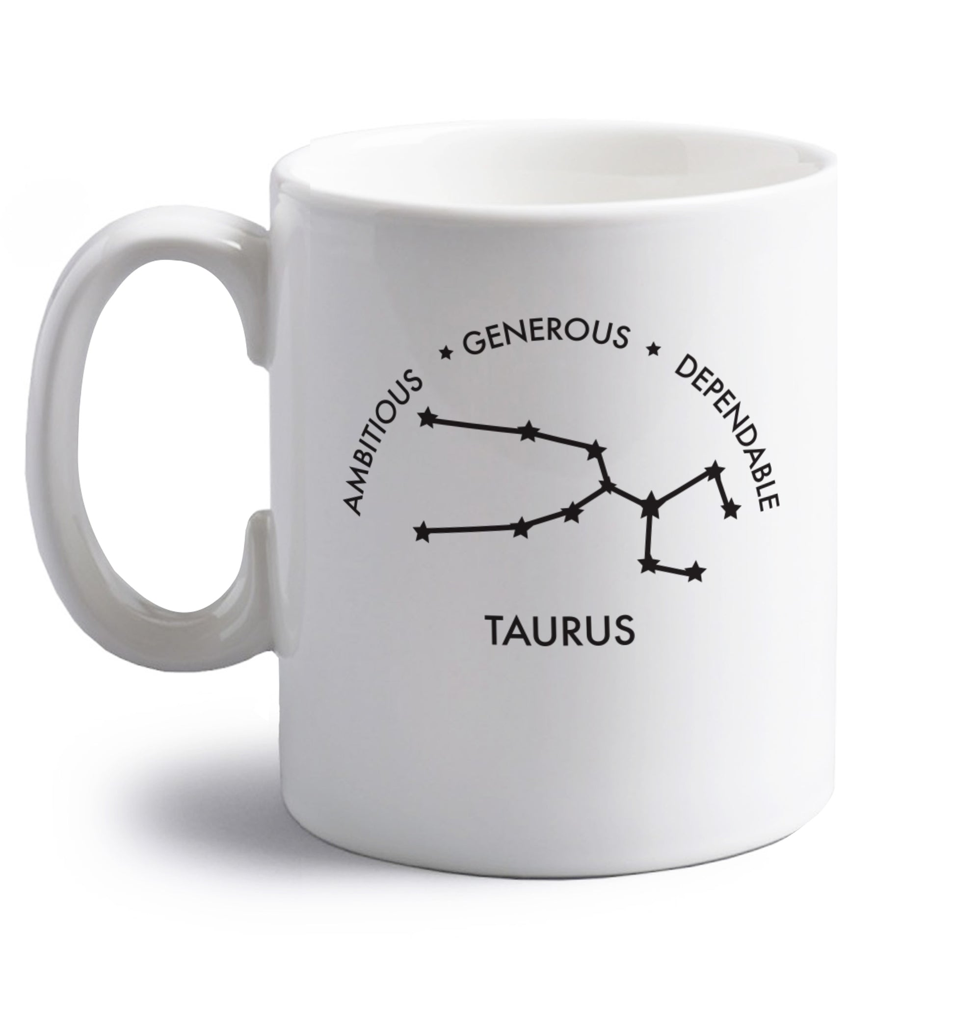 Taurus Ambitious Generous Dependable right handed white ceramic mug 