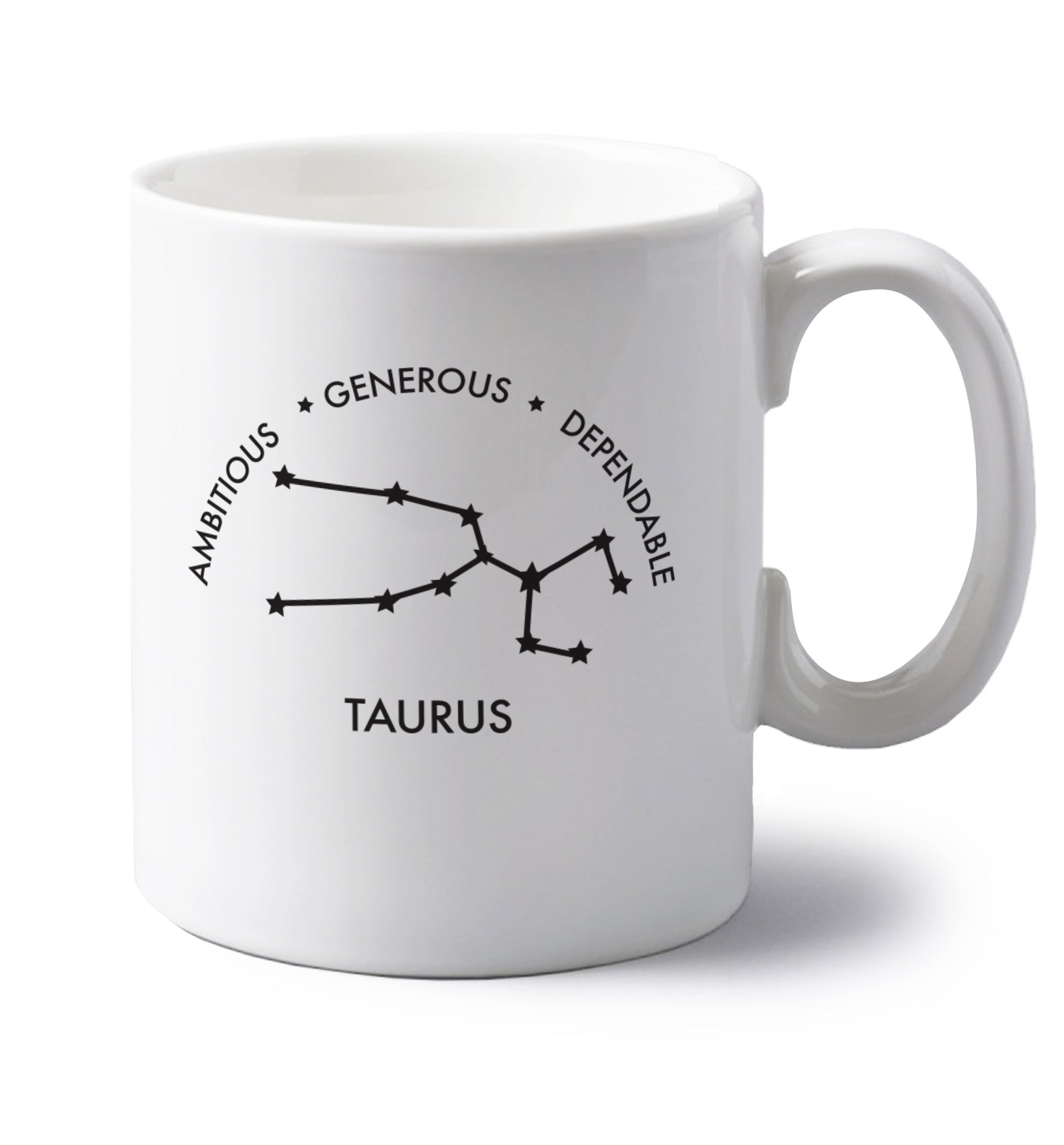 Taurus Ambitious Generous Dependable left handed white ceramic mug 