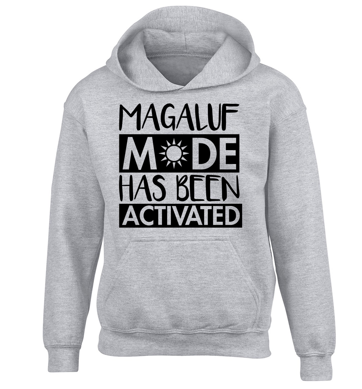 Magaluf mode has been activated children's grey hoodie 12-13 Years