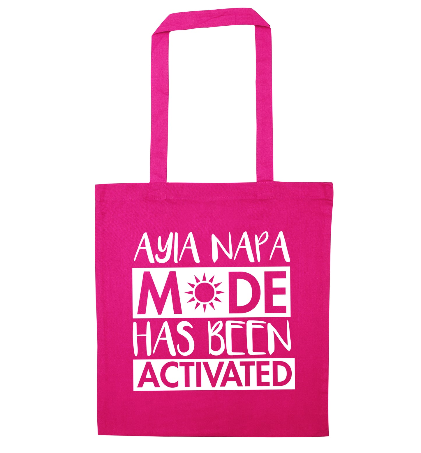 Ayia Napa mode has been activated pink tote bag