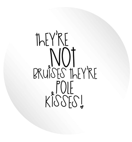 They're not bruises they're pole kisses 24 @ 45mm matt circle stickers