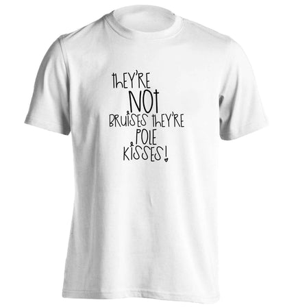 They're not bruises they're pole kisses adults unisex white Tshirt 2XL