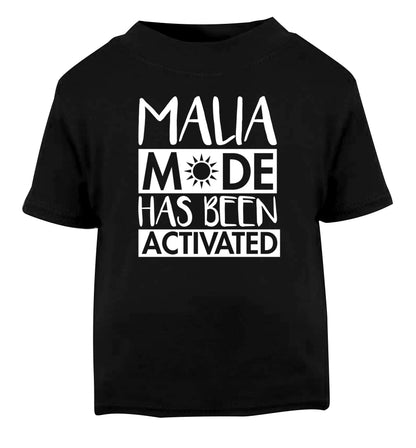 Malia mode has been activated Black Baby Toddler Tshirt 2 years