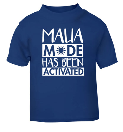 Malia mode has been activated blue Baby Toddler Tshirt 2 Years