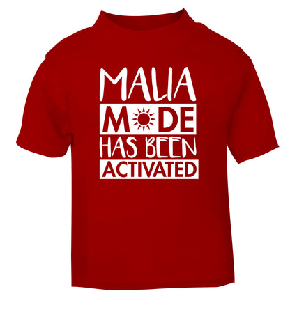 Malia mode has been activated red Baby Toddler Tshirt 2 Years