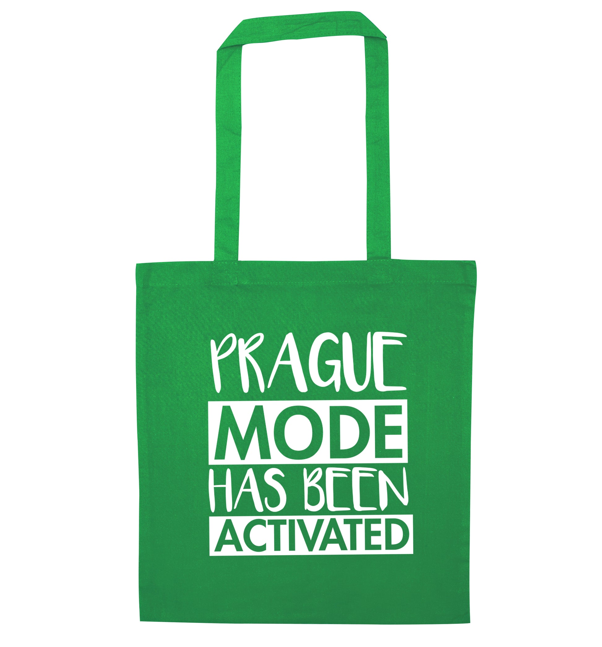 Prague mode has been activated green tote bag