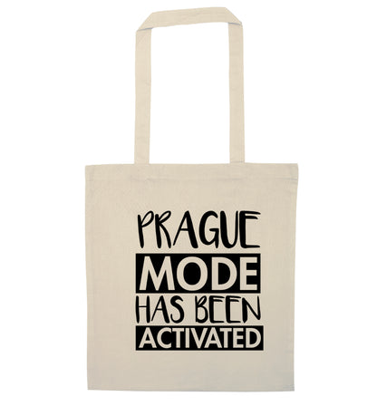 Prague mode has been activated natural tote bag