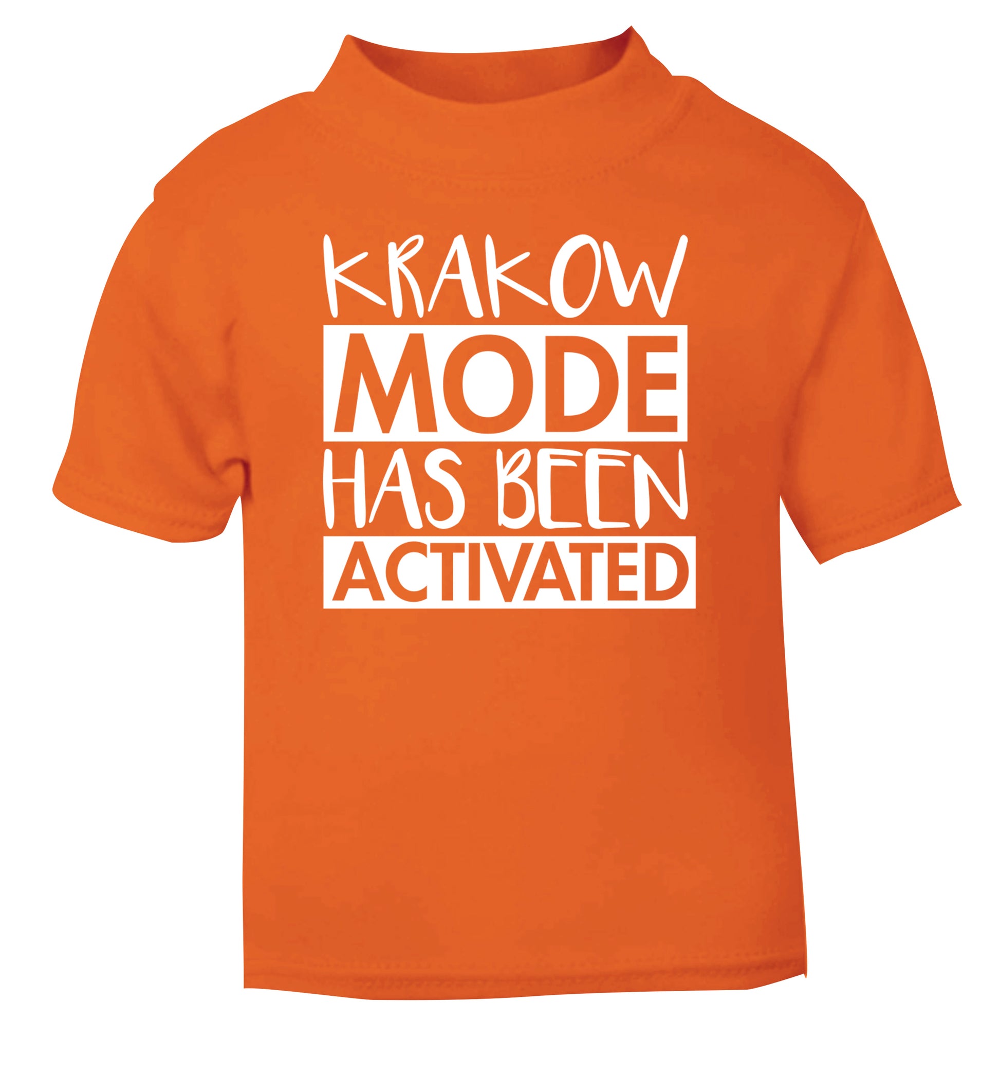 Krakow mode has been activated orange Baby Toddler Tshirt 2 Years