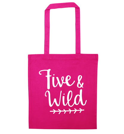 Five and wild pink tote bag
