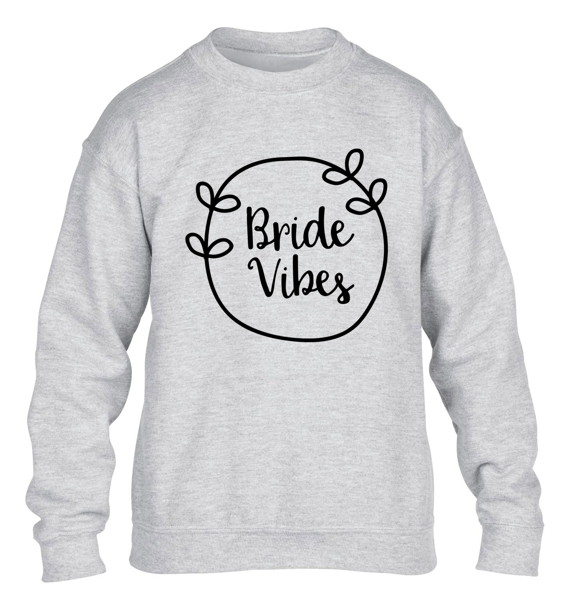 Bride Vibes children's grey sweater 12-13 Years