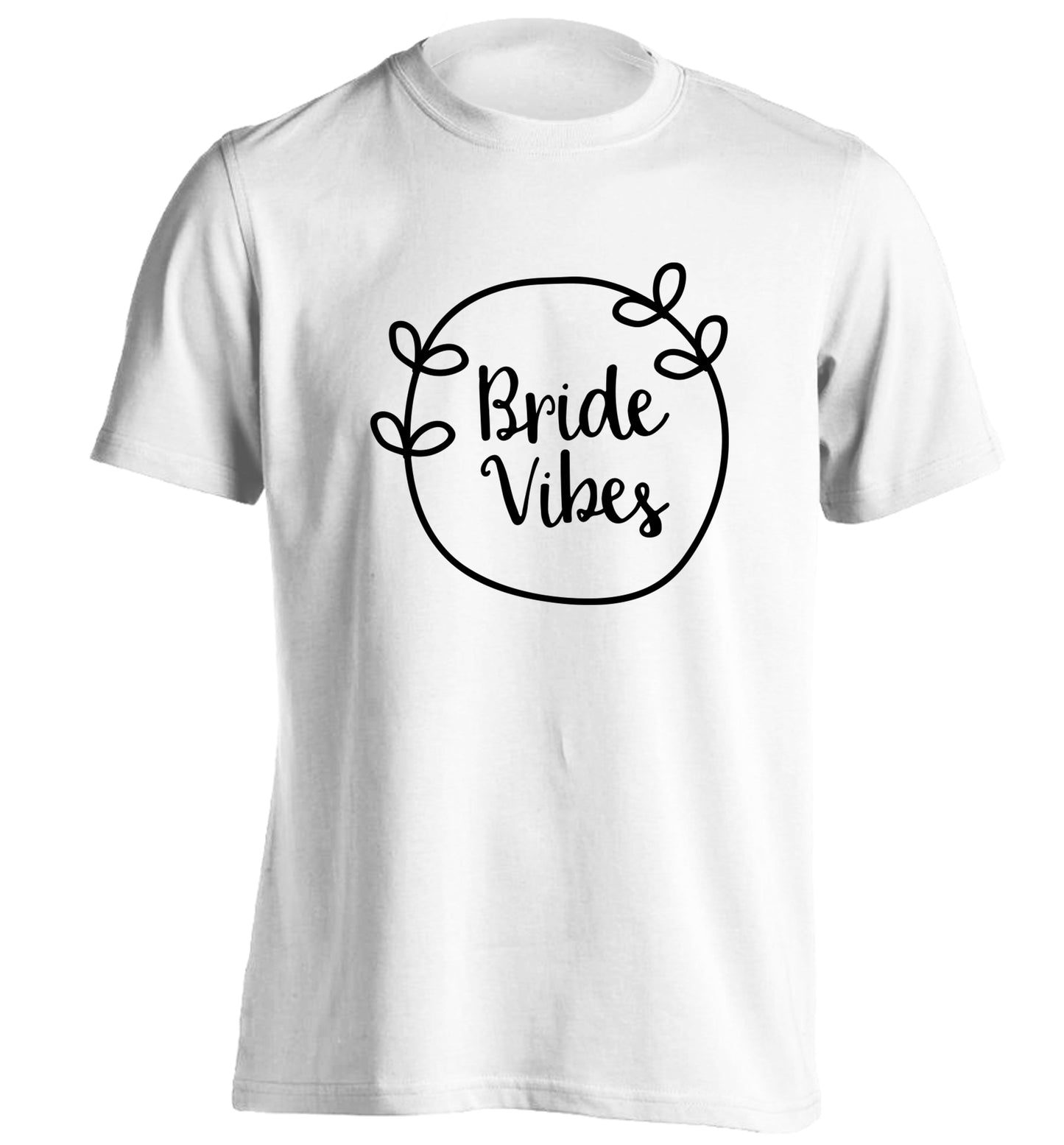 Bride Vibes adults unisex white Tshirt 2XL