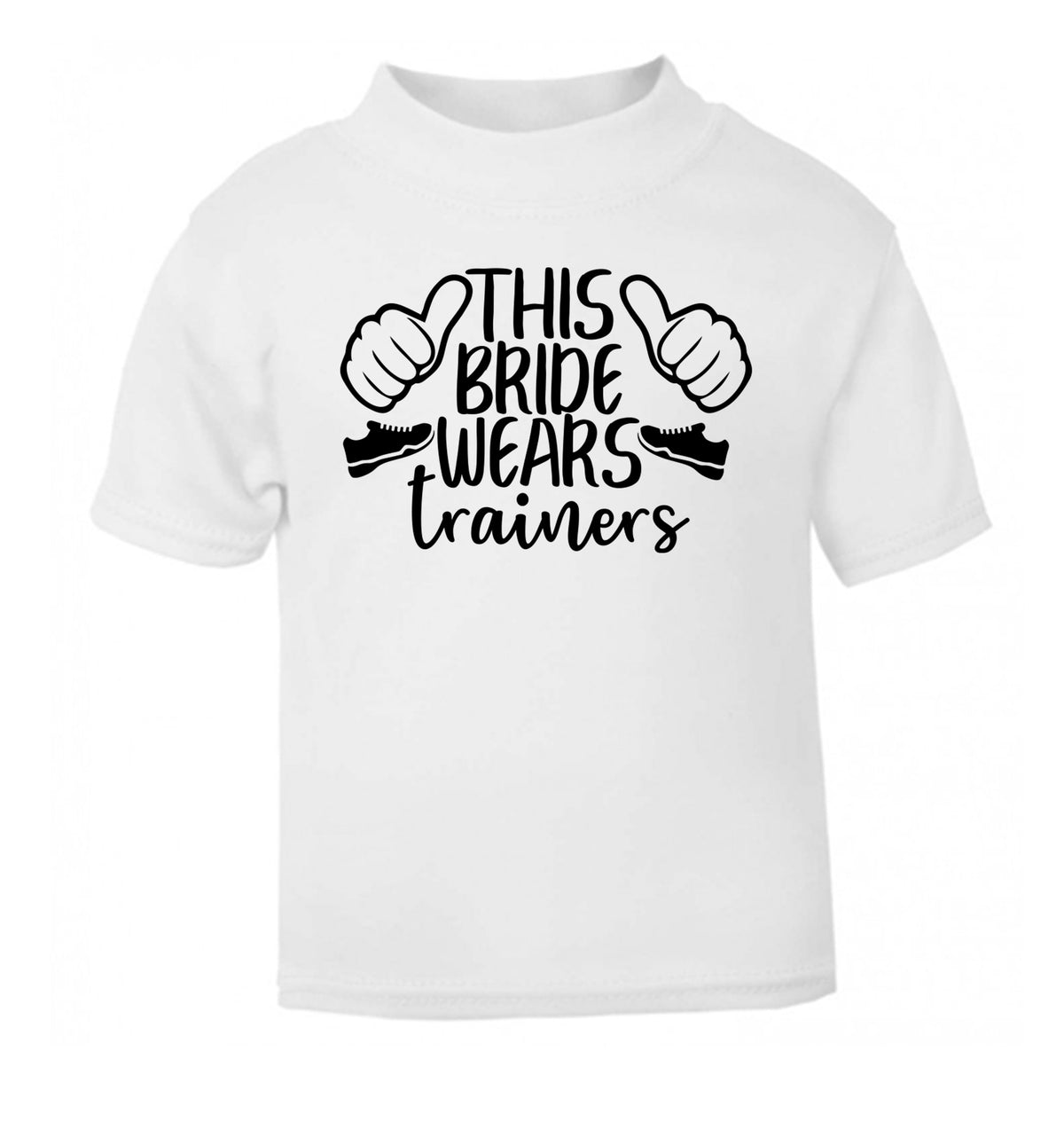 This bride wears trainers white Baby Toddler Tshirt 2 Years