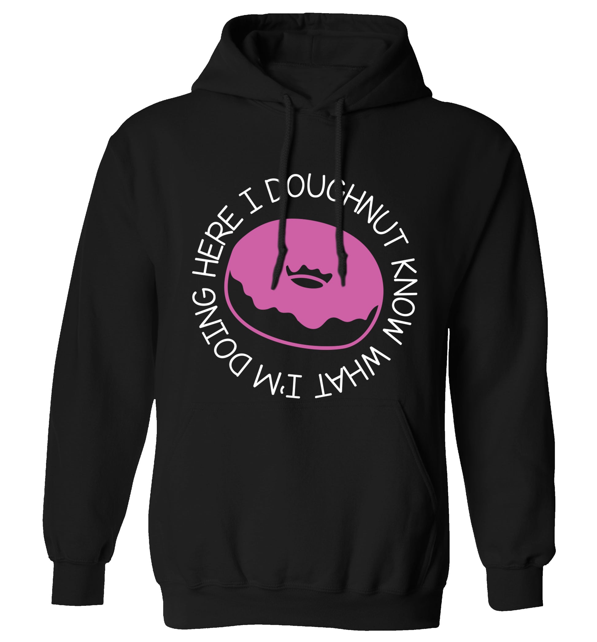 I doughnut know what I'm doing here adults unisex black hoodie 2XL