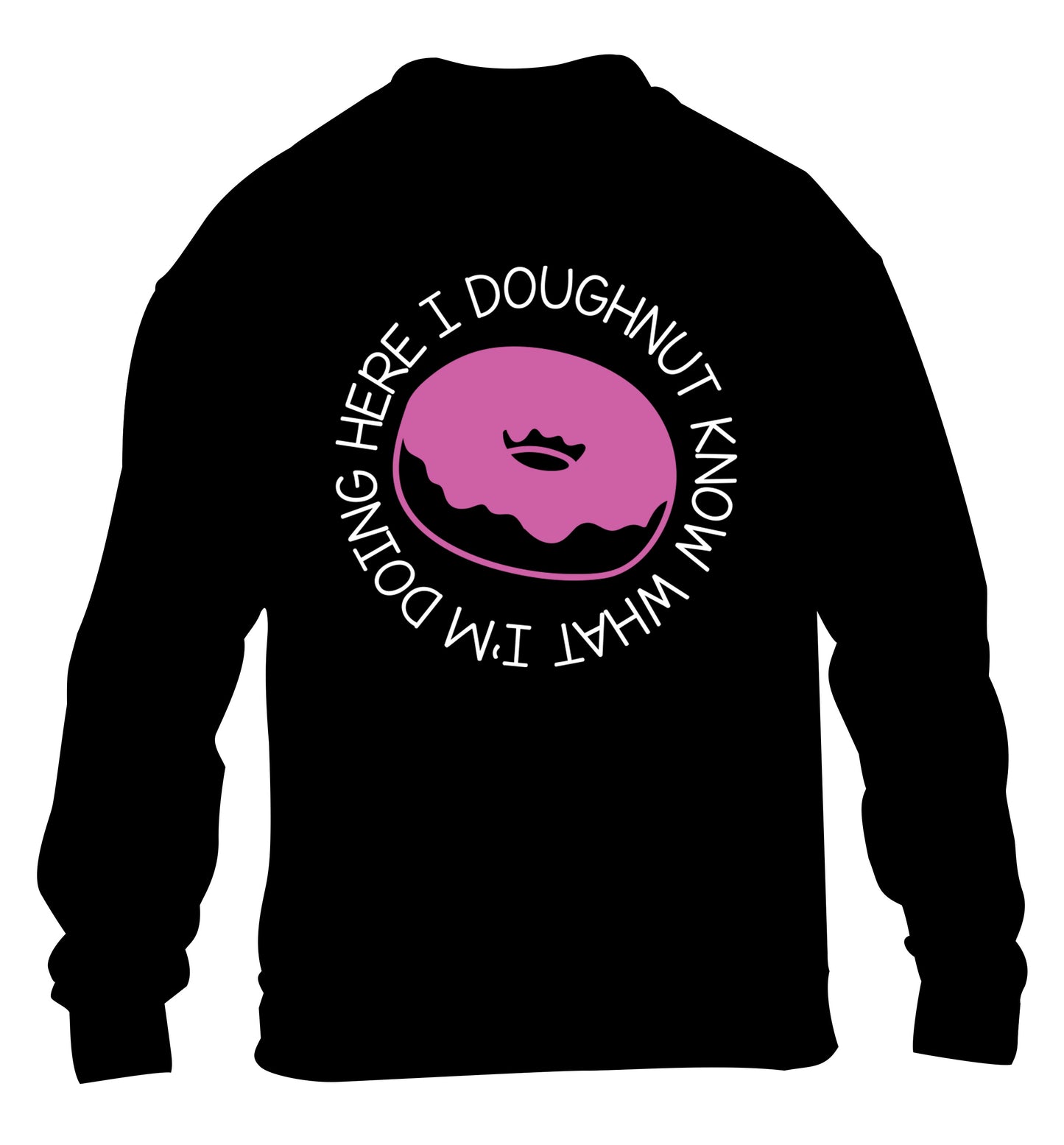 I doughnut know what I'm doing here children's black sweater 12-13 Years