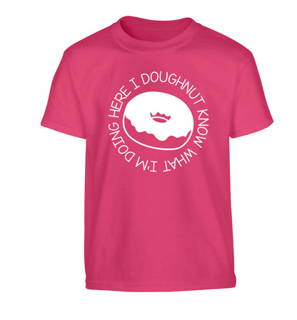 I doughnut know what I'm doing here Children's pink Tshirt 12-13 Years