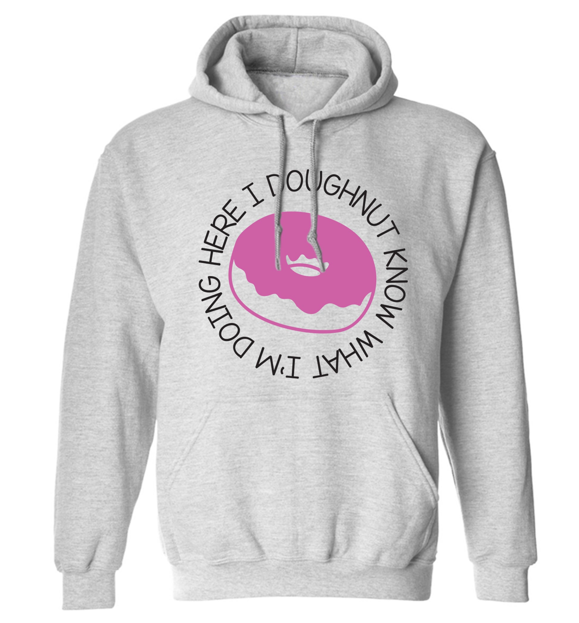 I doughnut know what I'm doing here adults unisex grey hoodie 2XL