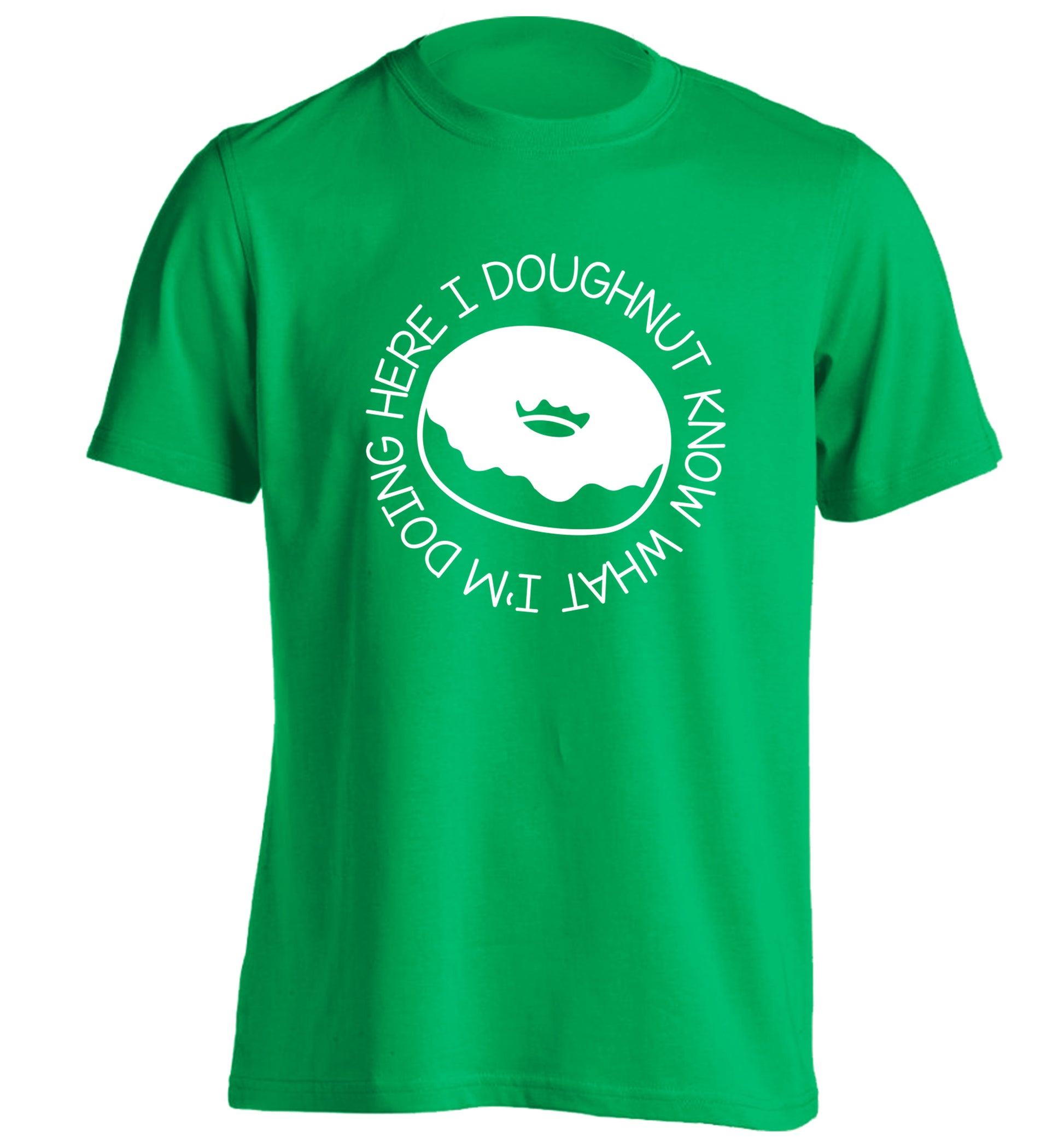 I doughnut know what I'm doing here adults unisex green Tshirt 2XL