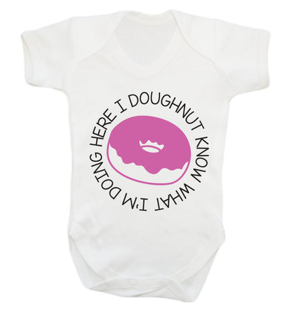 I doughnut know what I'm doing here Baby Vest white 18-24 months