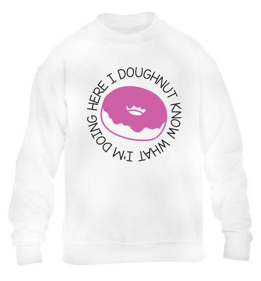 I doughnut know what I'm doing here children's white sweater 12-13 Years