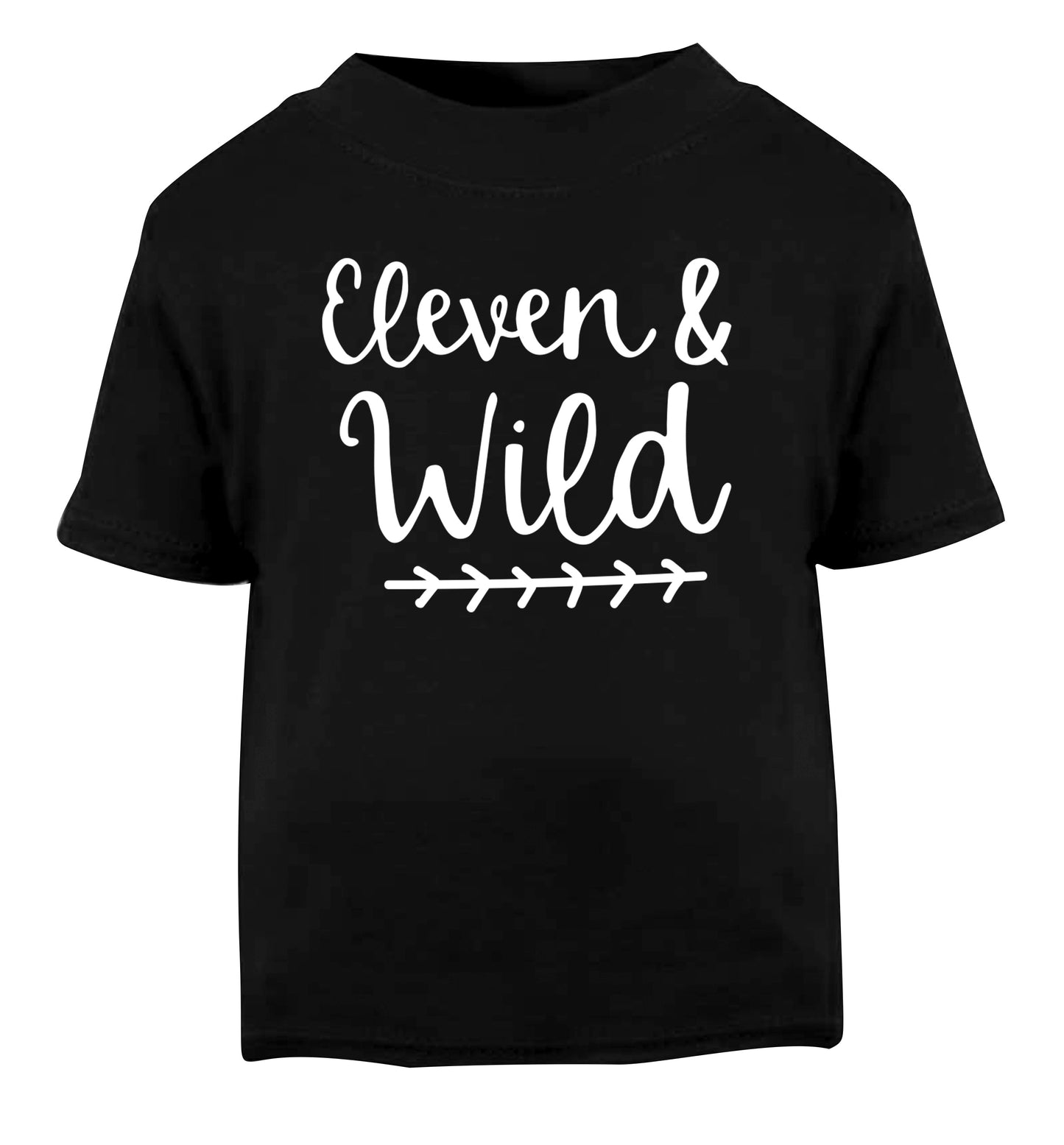 Eleven and wild Black Baby Toddler Tshirt 2 years