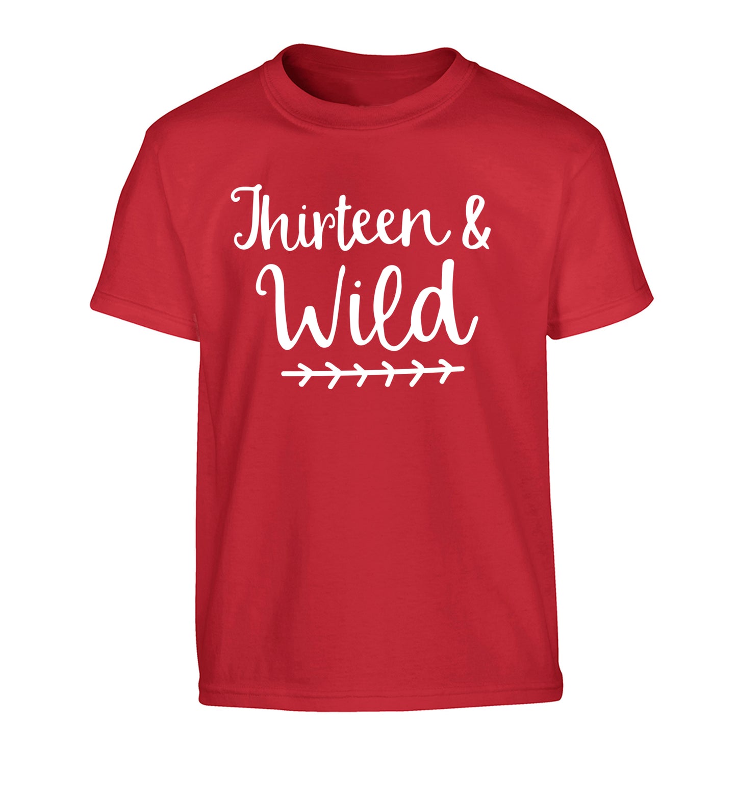 Thirteen and wild Children's red Tshirt 12-13 Years