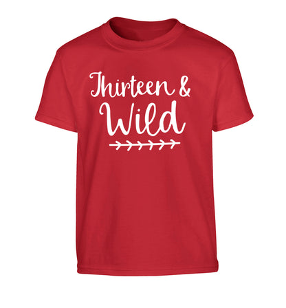 Thirteen and wild Children's red Tshirt 12-13 Years