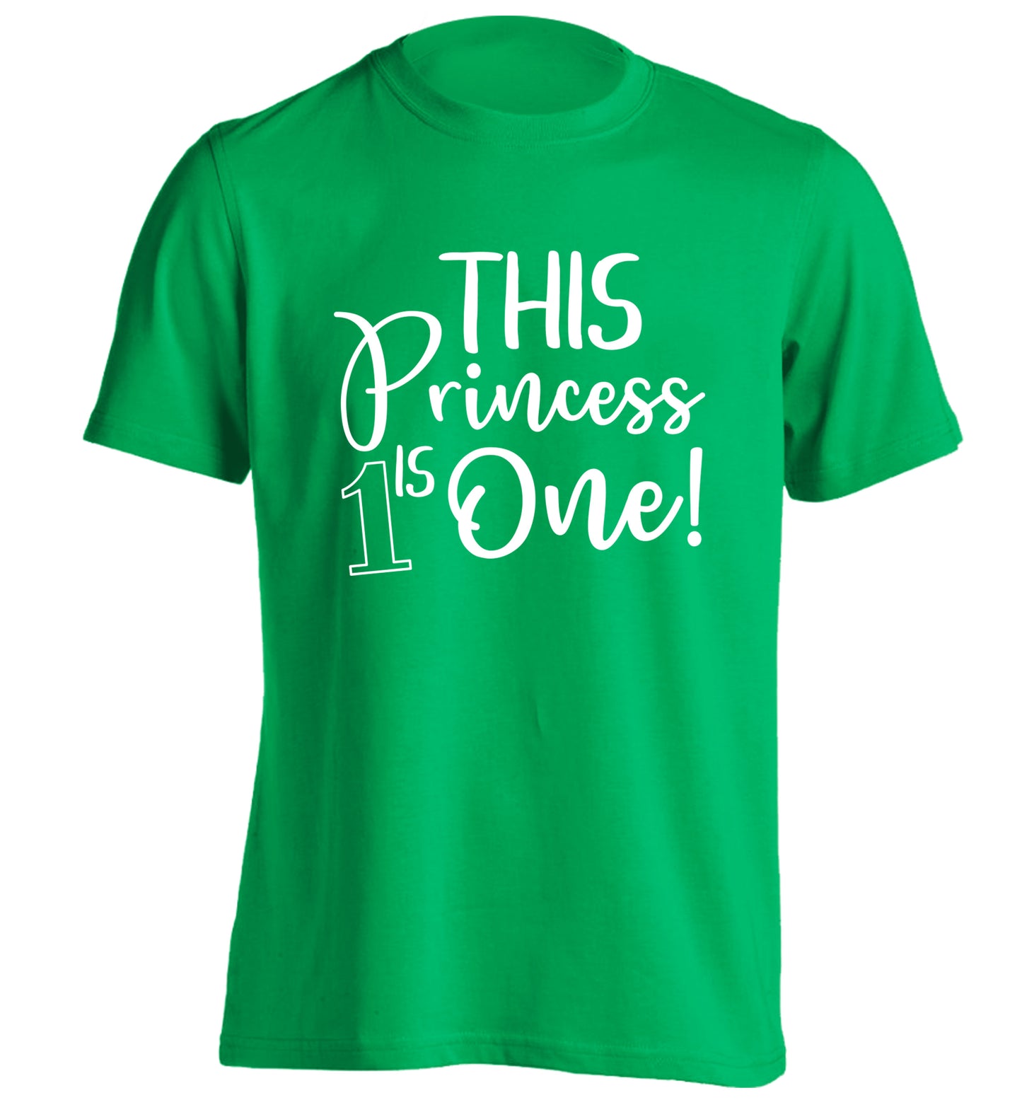 This princess is one adults unisex green Tshirt 2XL