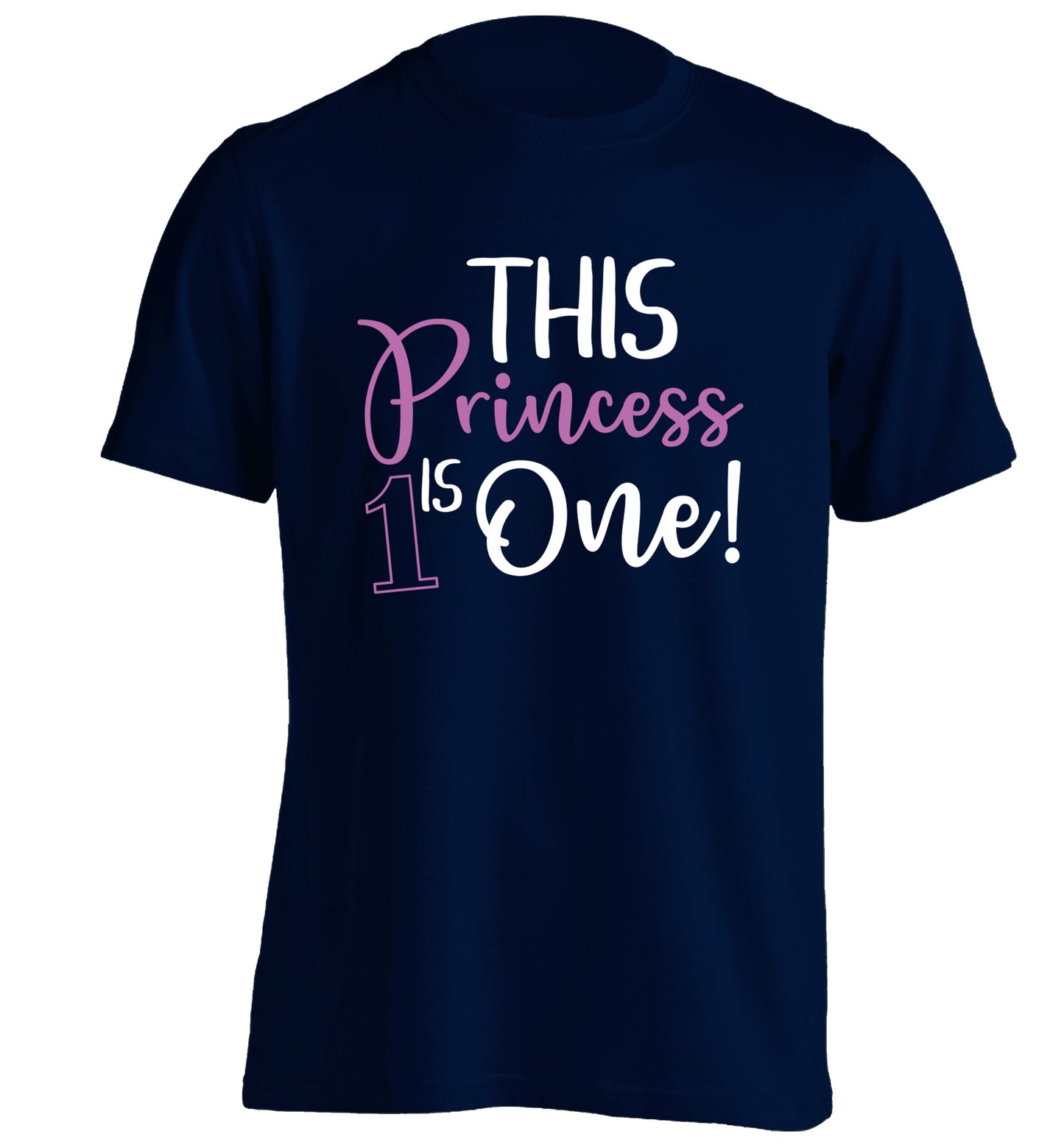 This princess is one adults unisex navy Tshirt 2XL