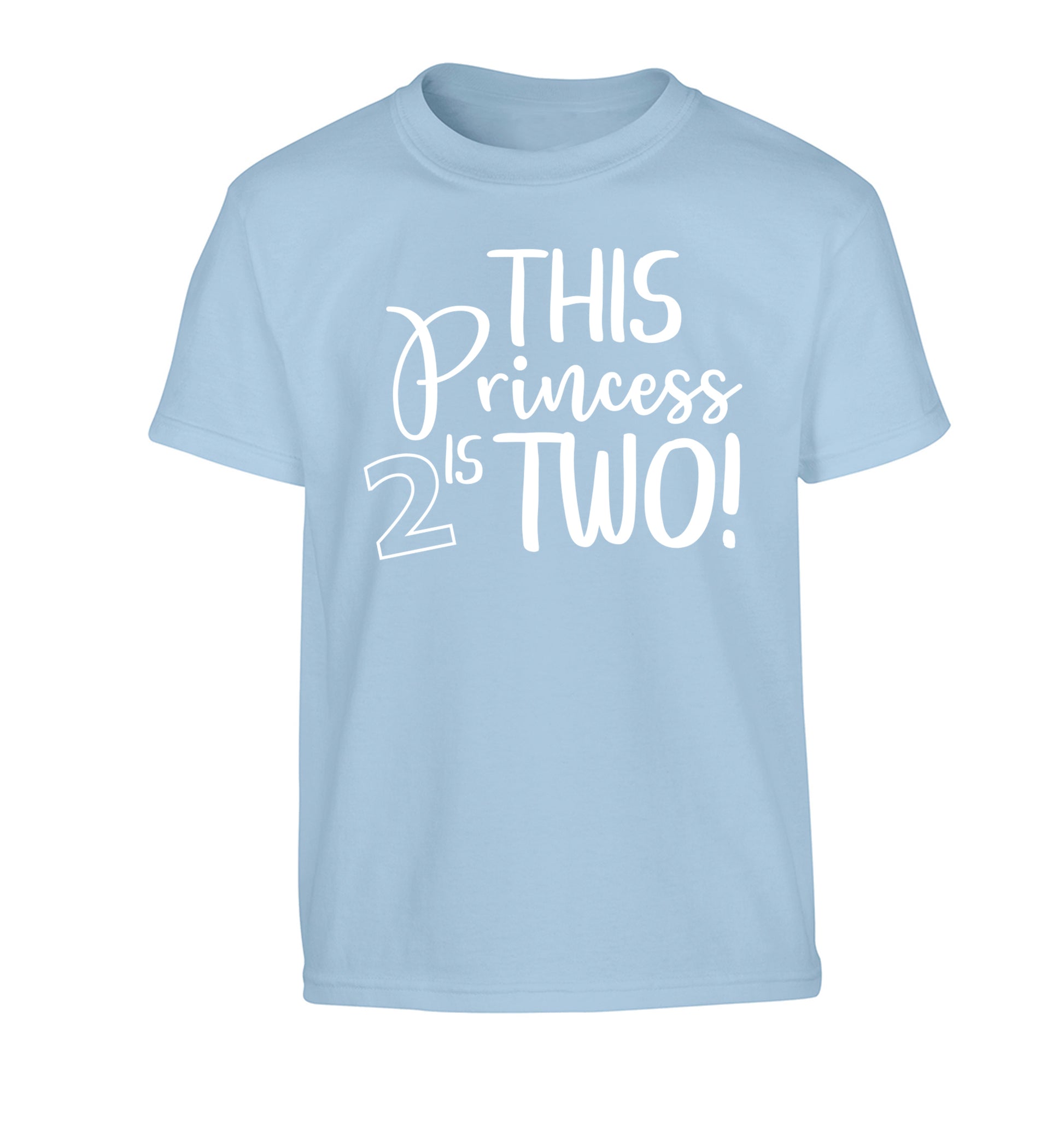 This princess is two Children's light blue Tshirt 12-13 Years