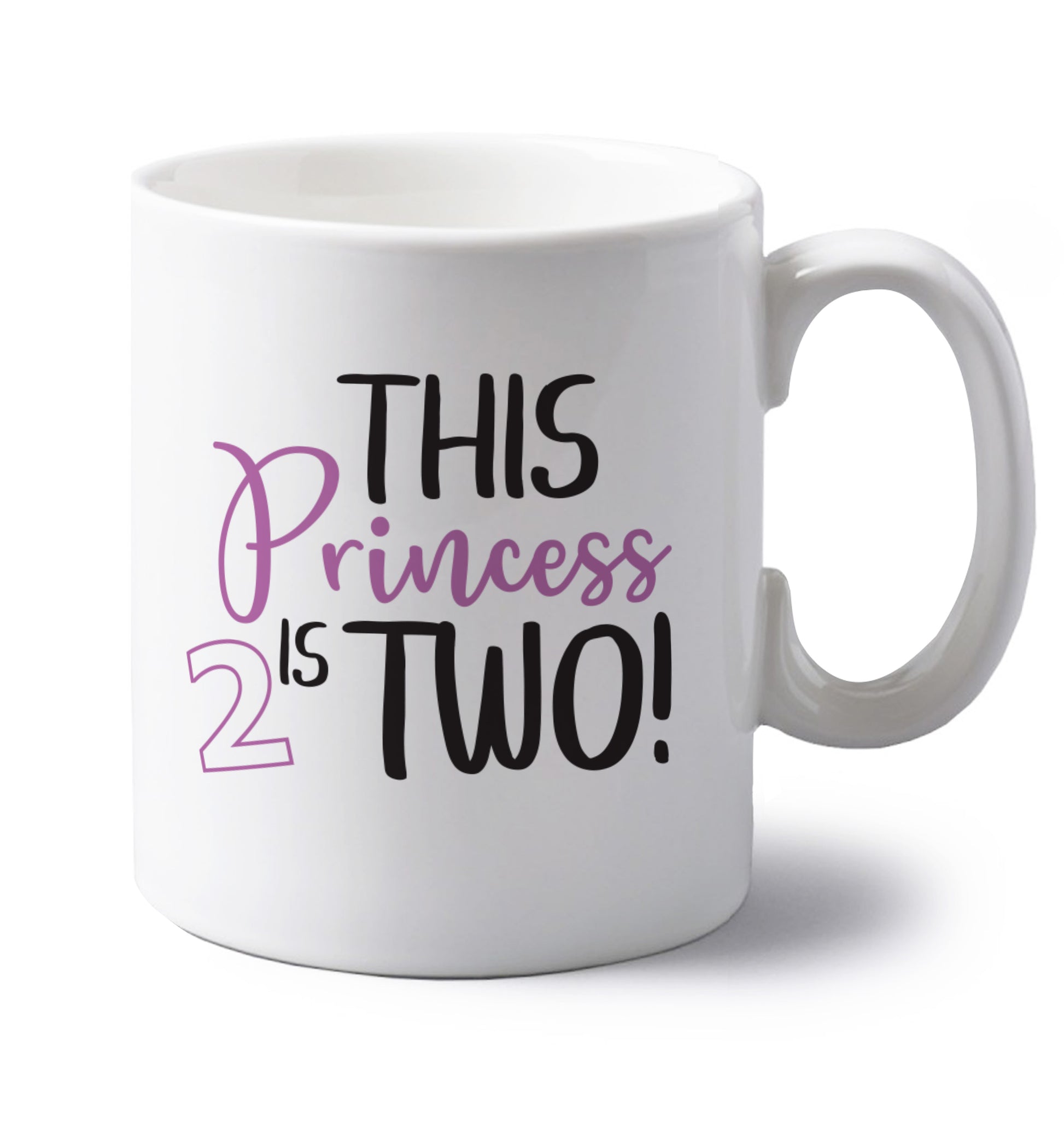 This princess is two left handed white ceramic mug 