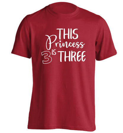 This princess is three adults unisex red Tshirt 2XL