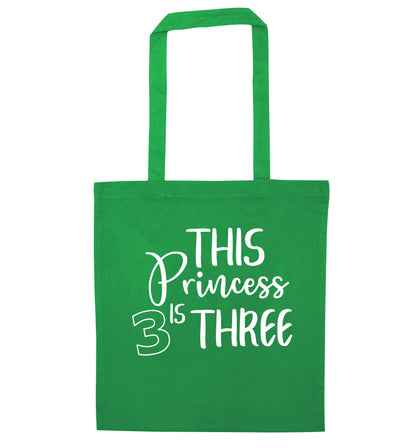 This princess is three green tote bag