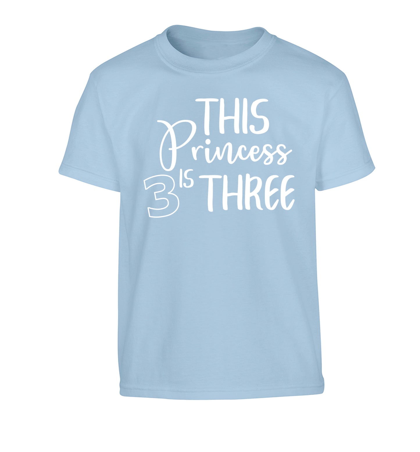 This princess is three Children's light blue Tshirt 12-13 Years